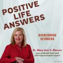Positive Life Answers: Overcoming Setbacks Audiobook