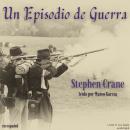 Un Episodio de Guerra Audiobook