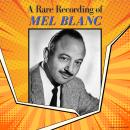 A Rare Recording of Mel Blanc Audiobook