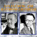 A Rare Recording of Ian Fleming and Raymond Chandler Audiobook