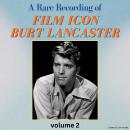 A Rare Recording of Film Icon Burt Lancaster Audiobook