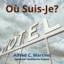 [French] - Où Suis-Je? Audiobook