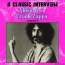 A Classic Interview with Music Icon Frank Zappa - Volume 1 Audiobook