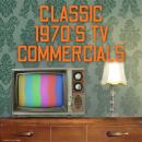 Classic 1970's TV Commercials Audiobook