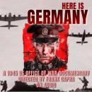 Here Is Germany, A 1945 US Office of War Documentary Directed by Frank Capra on Audio Audiobook