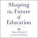 Shaping the Future of Education: The ExoDexa Manifesto Audiobook
