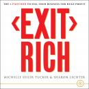 Exit Rich: The 6 P Method to Sell Your Business for Huge Profit Audiobook