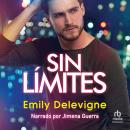 Sin límites (Without Limits) Audiobook