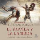 [Spanish] - El águila y la Lambda Audiobook