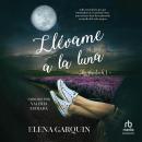 Llévame a la luna (Take me to the Moon) Audiobook