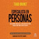 Especialista en personas (People Specialist): Soluciones bíblicas e inteligentes para lidiar con tod Audiobook