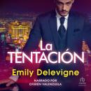 [Spanish] - La tentación Audiobook