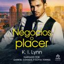 [Spanish] - Negocios o Placer Audiobook