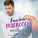 [Spanish] - Fue un miércoles Audiobook