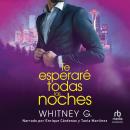 [Spanish] - Te esperaré todas las noches Audiobook