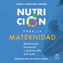 [Spanish] - Nutrición para la maternidad Audiobook