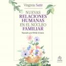 [Spanish] - Nuevas relaciones humanas en el núcleo familiar Audiobook