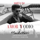 [Spanish] - Amor y Odio en Manhattan: Romance Bully Audiobook