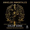 [Spanish] - Anhelos inmortales (Immortal Longings) Audiobook