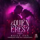 ¿Quién Eres? (Who Are You?) Audiobook