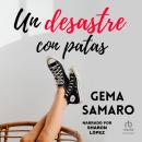 [Spanish] - Un desastre con patas Audiobook
