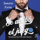 [Spanish] - Se acabó el juego Audiobook