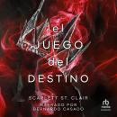 [Spanish] - El juego del destino (A Game of Fate) Audiobook