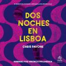 [Spanish] - Dos noches en Lisboa Audiobook