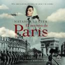 [Spanish] - El secreto de Paris Audiobook