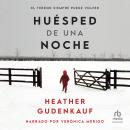 [Spanish] - Huésped de una noche: El terror siempre puede volver Audiobook