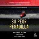 [Spanish] - Su peor pesadilla Audiobook