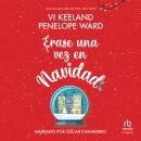 [Spanish] - Érase una vez en Navidad (Christmas Shorts) Audiobook