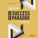 The Success Paradox: How to Surrender & Win in Business and in Life Audiobook