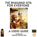 The Bhagavad Gita For Everyone Audiobook