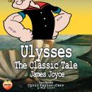 Cover of Ulysses: The Classic Tale