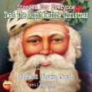 Twas The Night Before Christmas: Stories For Everyone Audiobook