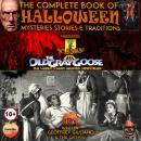 The Complete Book Of Halloween: Mysteries Stories & Traditions Audiobook