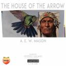 The House Of The Arrow Audiobook