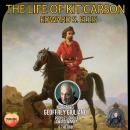 The Life Of Kit Carson Audiobook