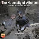 The Necessity Of Atheism Audiobook