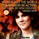 Woman Rule The World Compassion In The World Audiobook