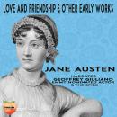 Love And Friendship & Other Early Works Audiobook