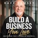 Build a Business You Love Audiobook