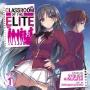 Classroom of the Elite (Light Novel) Vol. 1 Audiobook