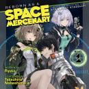 Reborn as a Space Mercenary: I Woke Up Piloting the Strongest Starship! (Light Novel) Vol. 1 Audiobook