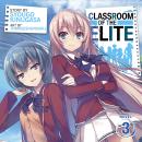 Classroom of the Elite (Light Novel) Vol. 3 Audiobook