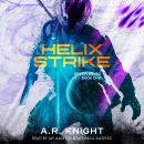 Helix Strike Audiobook