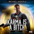 Karma Is A Bitch: An Urban Fantasy Action Adventure Audiobook