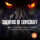 [Spanish] - Cuentos de Lovecraft Audiobook