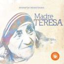 [Spanish] - La Madre Teresa Audiobook